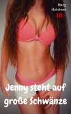 Jenny steht auf große Schwänze (eBook, ePUB)