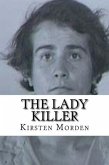 The Lady Killer (eBook, ePUB) The Lady Killer (eBook, ePUB)