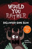 Would You Rather Halloween Game Book (eBook, ePUB)