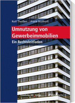 Umnutzung von Gewerbeimmobilien - Theißen, Rolf;Stollhoff, Frank