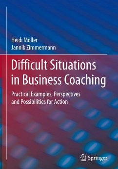 Difficult Situations in Business Coaching - Möller, Heidi;Zimmermann, Jannik