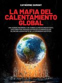 La mafia del Calentamiento Global (eBook, ePUB)