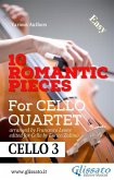 Cello 3 parts: 10 Romantic Pieces for Cello Quartet (eBook, ePUB)