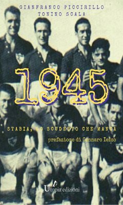 1945 (eBook, ePUB) - Piccirillo, Gianfranco; Scala, Tonino