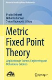 Metric Fixed Point Theory
