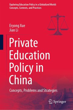 Private Education Policy in China (eBook, PDF) - Xue, Eryong; Li, Jian