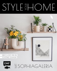 Style your Home mit sophiagaleria (eBook, ePUB) - Zeiss, Sophie