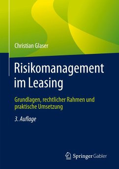 Risikomanagement im Leasing - Glaser, Christian