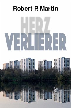 Herzverlierer - Martin, Robert Patrick