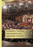 Presidents, Unified Government and Legislative Control (eBook, PDF)