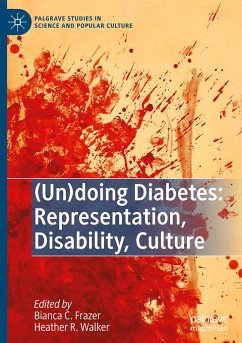 (Un)doing Diabetes: Representation, Disability, Culture