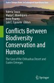 Conflicts Between Biodiversity Conservation and Humans