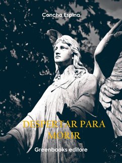 Despertar para morir (eBook, ePUB) - Espina, Concha