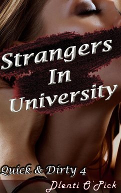 Strangers In University (eBook, ePUB) - O'Pick, Dlenti