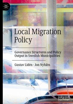 Local Migration Policy - Lidén, Gustav;Nyhlén, Jon