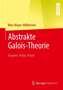 Abstrakte Galois-Theorie - Nieper-Wißkirchen, Marc