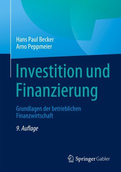 Investition und Finanzierung - Becker, Hans Paul;Peppmeier, Arno