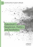 Oakeshott¿s Skepticism, Politics, and Aesthetics