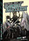 Gloriosi bastardi (eBook, ePUB)