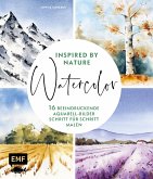 Watercolor inspired by Nature (eBook, ePUB)