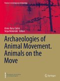 Archaeologies of Animal Movement. Animals on the Move (eBook, PDF)