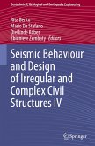 Seismic Behaviour and Design of Irregular and Complex Civil Structures IV