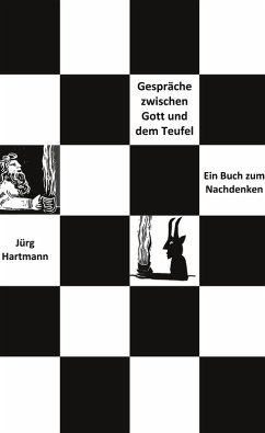 Gespräche zwischen Gott und dem Teufel (eBook, ePUB) - Hartmann, Jürg