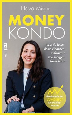 Money Kondo - Wie du heute deine Finanzen aufräumst und morgen freier lebst (eBook, ePUB) - Misimi, Hava