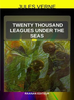 Twenty Thousand Leagues Under the Seas (eBook, ePUB) - Verne, Jules