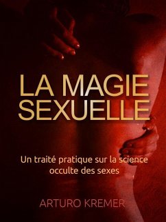 Cover La Magie Sexuelle (Traduit) (eBook, ePUB)