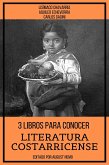 3 Libros Para Conocer Literatura Costarricense (eBook, ePUB)