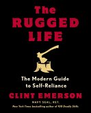 The Rugged Life (eBook, ePUB) The Rugged Life (eBook, ePUB)