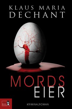 Mordseier (eBook, ePUB) - Dechant, Klaus Maria