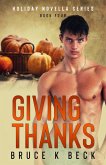 Giving Thanks (Holiday Novella Series, #4) (eBook, ePUB)