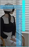 To Be An Amish Mother An Anthology of Amish Romance (eBook, ePUB)