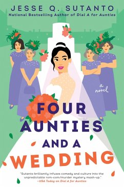 Four Aunties and a Wedding (eBook, ePUB) - Sutanto, Jesse Q.