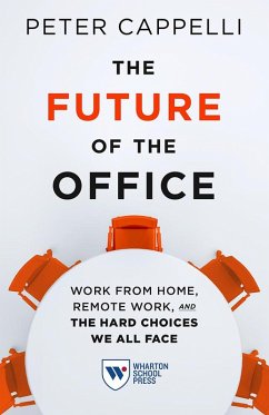 The Future of the Office (eBook, ePUB) - Cappelli, Peter