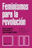 Feminismos para la revolución (eBook, ePUB)