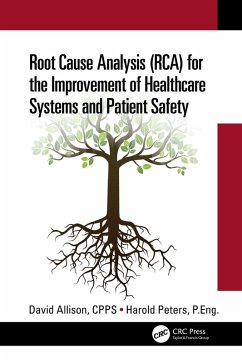 Cover Root Cause Analysis (RCA) for the Improvement of Healthcare Systems and Patient Safety (eBook, ePUB)