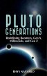 Pluto Generations: Redefining Boomers,... - Bild 1