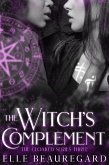The Witch's Complement (The Cloaked Series, #3) (eBook, ePUB)