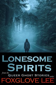 Cover Lonesome Spirits (Queer Ghost Stories, #16) (eBook, ePUB)