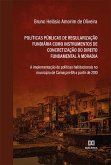 Políticas públicas de regularização fundiária como instrumentos de concretização do direito fundamental à moradia (eBook, ePUB)