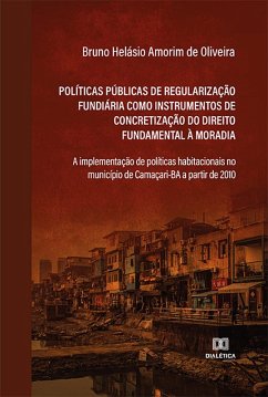 Cover Políticas públicas de regularização fundiária como instrumentos de concretização do direito fundamental à moradia (eBook, ePUB)