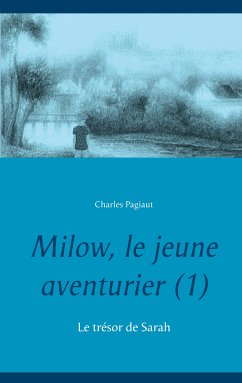 Milow, le jeune aventurier (1) (eBook, ePUB)