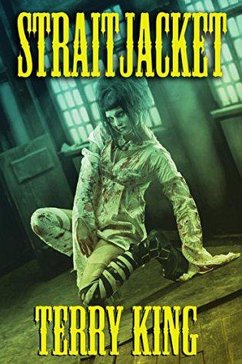 Straitjacket (eBook, ePUB) - King, Terry