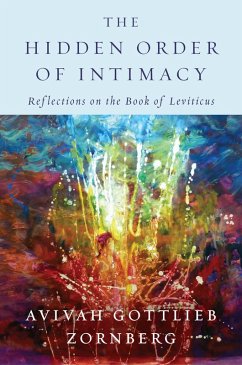 The Hidden Order of Intimacy (eBook, ePUB) - Zornberg, Avivah Gottlieb