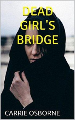 Cover Dead Girl's Bridge (eBook, ePUB)