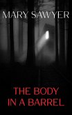 The Body in a Barrel (eBook, ePUB) The Body in a Barrel (eBook, ePUB)