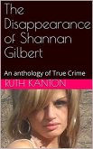 The Disappearance of Shannan Gilbert An Anthology of True Crime (eBook, ePUB)